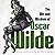 The Wit and Wisdom of Oscar Wilde