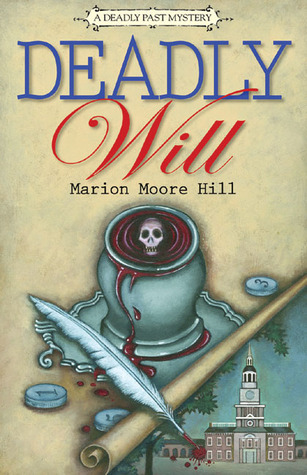 Deadly Will (Deadly Past, #1)