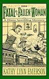 Fatal as a Fallen Woman (Diana Spaulding, #2) Fatal as a Fallen Woman (Diana Spaulding, #2)
