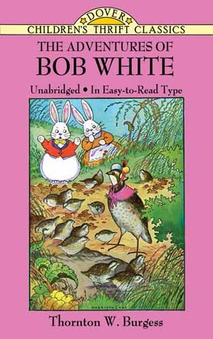 The Adventures of Bob White (Dover Children's Thrift Classics)