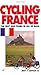 Cycling France by Jerry Simpson