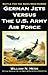 German Jets Versus the U.S. Army Air Force: Battle for the Skies over Europe