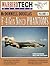 McDonnell Douglas F-4 Gun Nosed Phantoms - Warbird Tech Vol. 8