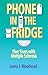 Phone in the Fridge: Five Y...
