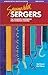Sewing with Sergers by Gail Brown