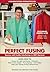 Perfect Fusing: Success wit...