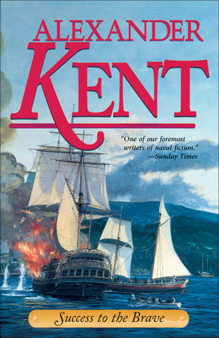 Success to the Brave (Richard Bolitho, #17)