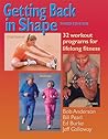 Getting Back in Shape: 32 Workout Programs for Lifelong Fitness