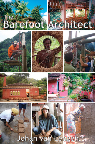 The Barefoot Architect: A Handbook for Green Building (Paperback)