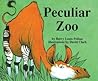 Peculiar Zoo (Rainbow Morning Music Picture Books)