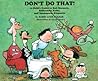 Don't Do That!: A...