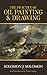 The Practice of Oil Painting and Drawing (Dover Art Instruction)
