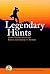 Legendary Hunts: Short Stor...