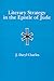 Literary Strategy in the Epistle of Jude by J. Daryl Charles