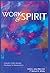 Work and Spirit: A Reader of New Spiritual Paradigms for Organizations