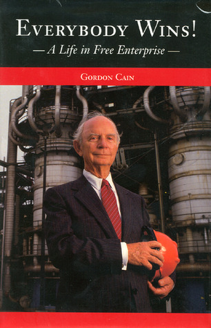 Everybody Wins! A Life in Free Enterprise (Hardcover)