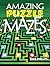 Amazing Puzzle Mazes (Dover Children's Activity Books)