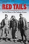 Red Tails: An Oral History of the Tuskegee Airmen (Dover Military History, Weapons, Armor)