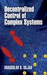 Decentralized Control of Complex Systems (Dover Books on Electrical Engineering)