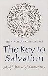 The Key to Salvation: A Sufi Manual of Invocation (Islamic Texts Society) The Key to Salvation: A Sufi Manual of Invocation (Islamic Texts Society)