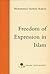 Freedom of Expression in Islam by Mohammad Hashim Kamali
