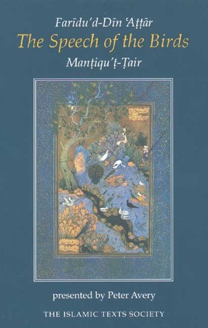 The Speech of the Birds (Islamic Texts Society)