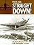 Straight Down!: The North American A-36 Dive-Bomber in Action