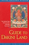 Guide to Dakini Land by Kelsang Gyatso