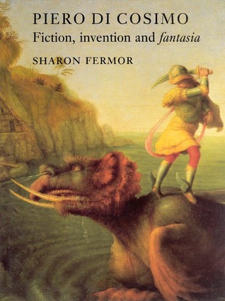 Piero di Cosimo: Fiction, Invention and fantasia (Hardcover)
