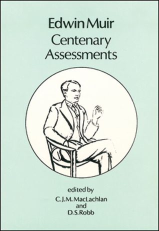 Edwin Muir: Centenary Assessments (Asls Occasional Papers Series)