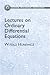 Lectures on Ordinary Differential Equations