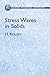 Stress Waves in Solids (Dover Phoenix Editions)