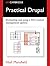 Practical Drupal: Evaluating and Using a Web Content Management System