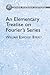 An Elementary Treatise on Fourier's Series: and Spherical, Cylindrical, and Ellipsoidal Harmonics, with Applications to Problems in Mathematical Physics (Dover Books on Mathematics)