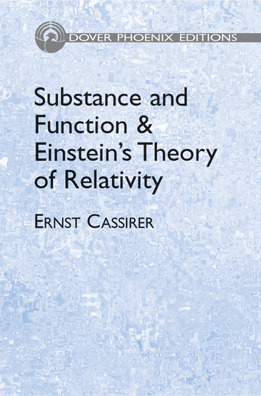 Substance and Function & Einstein's Theory of Relativity (Hardcover)