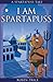 I Am Spartapuss (Spartapuss...