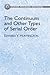 The Continuum and Other Types of Serial Order (Dover Phoenix Editions)
