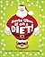 Santa Claus Is on a Diet!