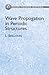 Wave Propagation in Periodic Structures (Dover Phoenix Editions)