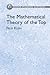 The Mathematical Theory of the Top (Dover Phoenix Editions)