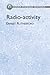Radio-activity (Dover Phoenix Edition)