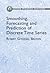 Smoothing, Forecasting and Prediction of Discrete Time Series