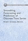 Smoothing, Forecasting and Prediction of Discrete Time Series