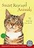 Smart Rescued Animals: 91 Amazing True Stories