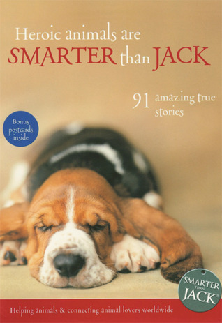 Heroic Animals Are Smarter Than Jack (Paperback)