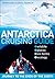 Antarctica Cruising Guide