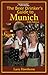 The Beer Drinker's Guide to Munich by Larry Hawthorne