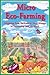 Micro Eco-Farming: Prosperi...