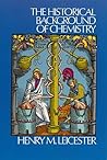 The Historical Background of Chemistry