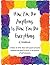 How You Do Anything Is How You Do Everything by Cheri Huber
